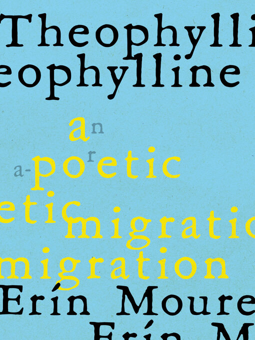 Title details for Theophylline by Erín Moure - Available